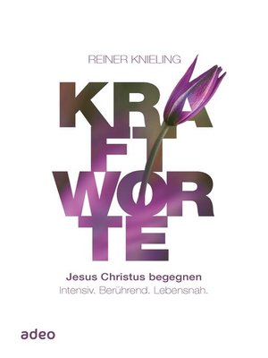 cover image of Kraftworte--Jesus Christus begegnen.